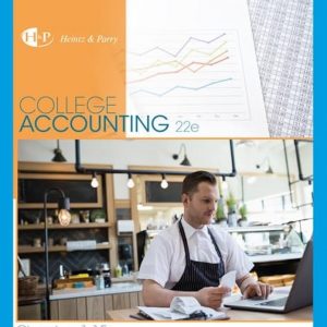 Solution Manual College Accounting Chapters 1 15 22nd Edition by James A. Heintz