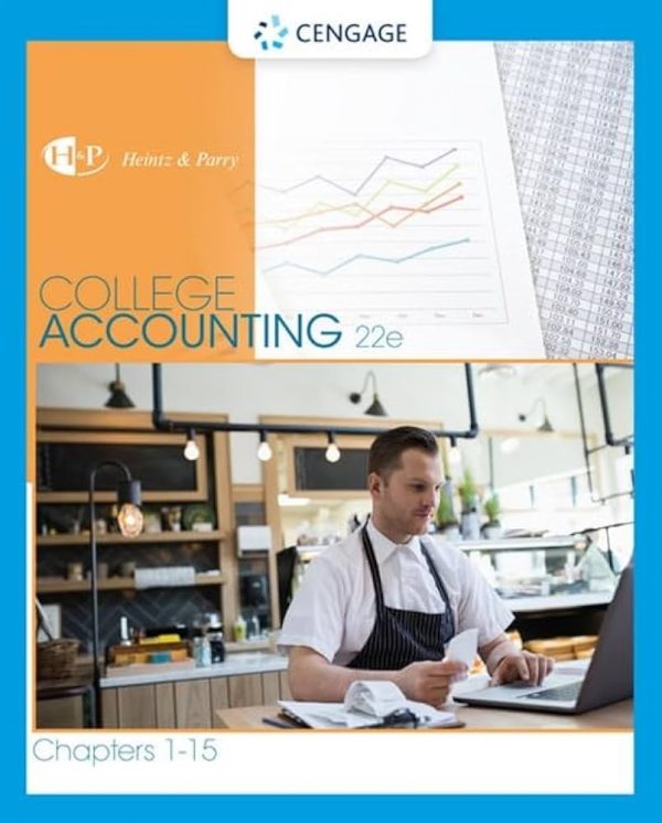 Solution Manual College Accounting Chapters 1 15 22nd Edition by James A. Heintz