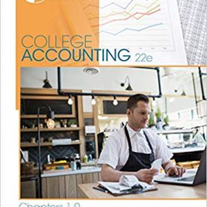 Solutions Manual for College Accounting Chapters 1 9 22nd Edition by James A. Heintz