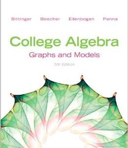 Testbook Solutions College Algebra Graphs and Models 5th Edition Marvin Bittinger