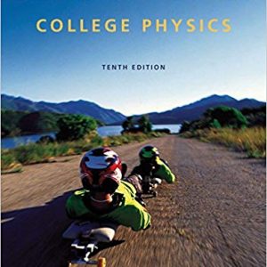 Solutions Manual for College Physics 10th Edition by Raymond A. Serway