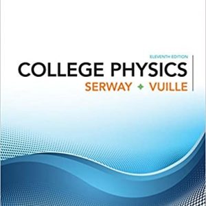 Solution Manual College Physics 11th Edition by Raymond A. Serway