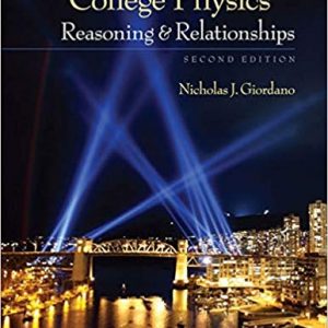 Solutios Manual for College Physics Reasoning and Relationships 2nd Edition by Nicholas Giordano