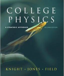 Testbook Solutions College Physics Strategic Approach with Mastering Physics 2nd Edition Randall Knight