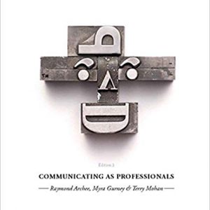 Testbook Solutions Communicating as Professionals 3rd Edition by Raymond Archee