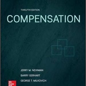 Testbook Solutions Compensation 12th Edition George Milkovich