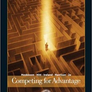 Solutios Manual for Competing for Advantage 2nd Edition by Robert E. Hoskisson