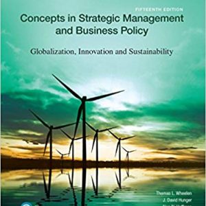 Solutios Manual for Concepts in Strategic Management and Business Policy 15th Edition by Thomas L. Wheelen