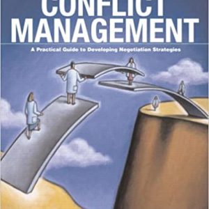 Solution Manual Conflict Management A Practical Guide to Developing Negotiation Strategies 1st Edition by Barbara Corvette