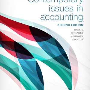 Solutios Manual for Contemporary Issues in Accounting 2nd Edition by Michaela Rankin