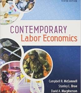 Testbook Solutions Contemporary Labor Economics 10th Edition Campbell McConnell