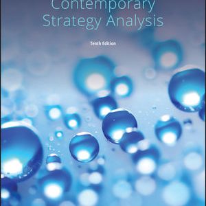 Solutios Manual for Contemporary Strategy Analysis 10th Edition by Robert M. Grant