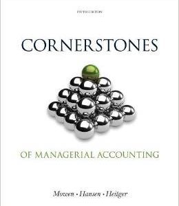 Testbook Solutions Cornerstones of Managerial Accounting 5th Edition Maryanne Mowen