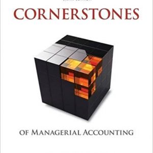 Testbook Solutions Cornerstones of Managerial Accounting 6th Edition Maryanne Mowen