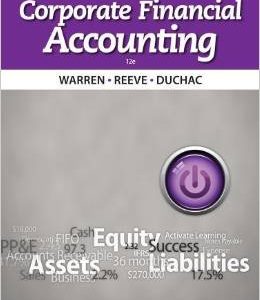 Testbook Solutions Corporate Financial Accounting 12th Edition Carl Warren