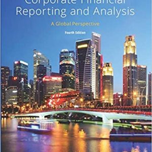 Solution Manual Corporate Financial Reporting Analysis 4th Edition by S. David Young