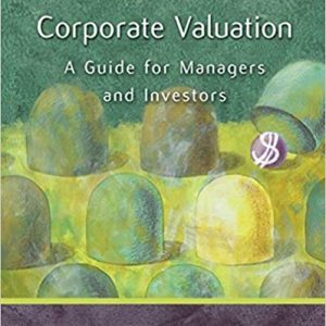 Testbook Solutions Corporate Valuation A Guide for Managers and Investors 1st Edition by Phillip R. Daves