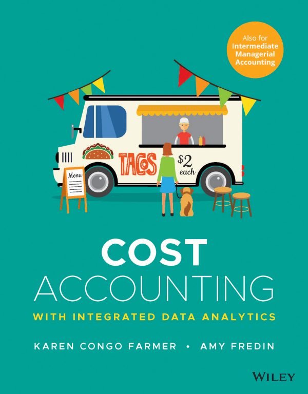 Solution Manual Cost Accounting 1st Edition