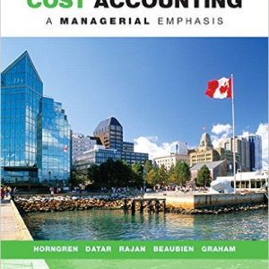 Testbook Solutions Cost Accounting A Managerial Emphasis 7th Canadian Edition Charles Horngren