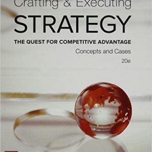 Testbook Solutions Crafting and Executing Strategy Concepts and Cases 20th Edition Arthur Thompson