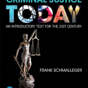 Solution Manual Criminal Justice Today An Introductory Text for the 21st Century 15th Edition by Frank Schmalleger