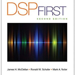 Solutions Manual for DSP First 2nd Edition by James H. McClellan