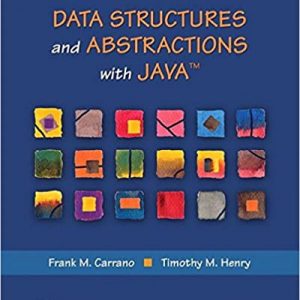 Solution Manual Data Structures and Abstractions with Java 5th Edition by Frank M. Carrano