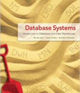 Testbook Solutions Database Systems Introduction to Databases and Data Warehouses 1st Edition Nenad Jukic