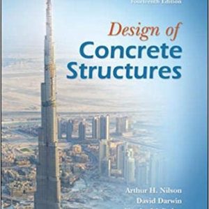 Solution Manual Design of Concrete Structures 14th Edition by Arthur Nilson