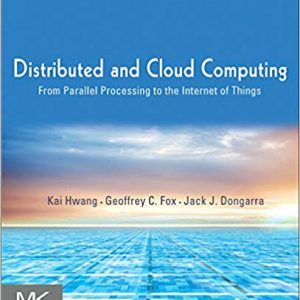 Solutions Manual for Distributed and Cloud Computing 1st Edition by Kai Hwang