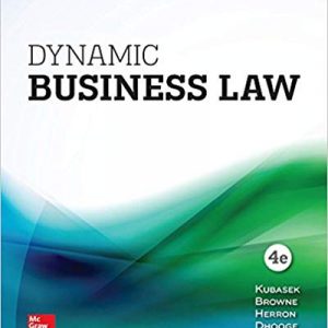 Solutions Manual for Dynamic Business Law 4th Edition by Nancy K. Kubasek