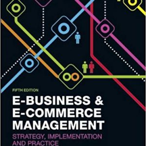 Testbook Solutions E Business and E Commerce Management Strategy Implementation and Practice 5th Edition by Dave Chaffey