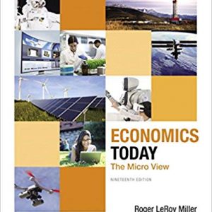 Solutions Manual for Economics Today The Micro View 19th Edition by Roger LeRoy Miller