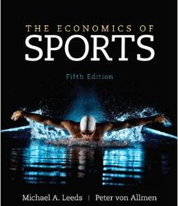 Testbook Solutions Economics of Sports The 5th Edition Michael Leeds