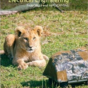 Solutions Manual for Electrical Engineering Principles and Applications 6th Edition by Allan R. Hambley