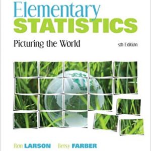 Solutions Manual for Elementary Statistics Picturing the World 5th Edition by Ron Larson