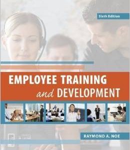 Testbook Solutions Employee Training and Development 6th Edition Raymond Noe