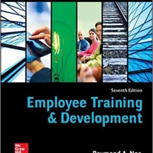 Testbook Solutions Employee Training and Development 7th Edition Raymond Noe