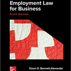 Solutios Manual for Employment Law for Business 9th Edition by Dawn D. Bennett-Alexander