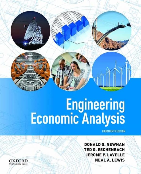 Solution Manual Engineering Economic Analysis 14th Edition by Don Newnan