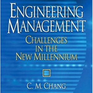 Testbook Solutions Engineering Management Challenges in the New Millennium 1st Edition by C M Chang