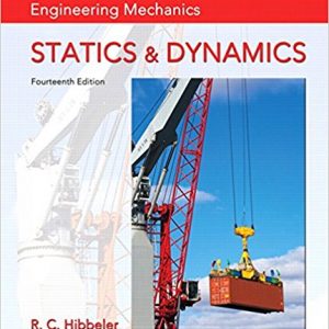 Solutions Manual for Engineering Mechanics Statics and Dynamics 14th Edition by Russell C. Hibbeler