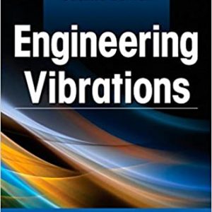 Solution Manual Engineering Vibrations 2nd Edition by William J. Bottega