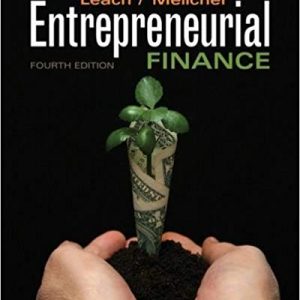 Solutions Manual for Entrepreneurial Finance 4th Edition by J. Chris Leach