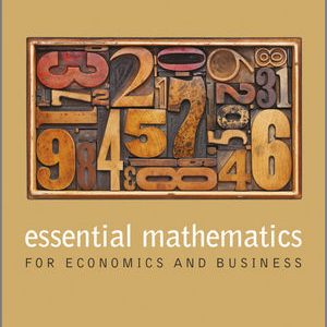 Solution Manual Essential Mathematics for Economics and Business 4th edition by Teresa Bradley