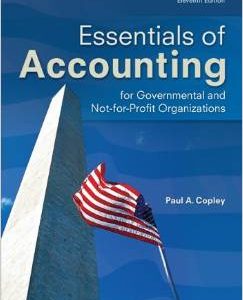 Testbook Solutions Essentials of Accounting for Governmental and Not for Profit Organizations 11th Edition Copley