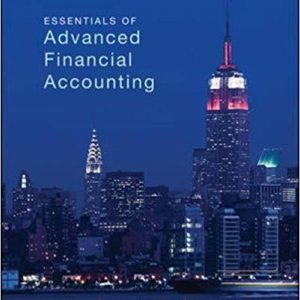 Testbook Solutions Essentials of Advanced Financial Accounting 1st Edition by Richard E Baker