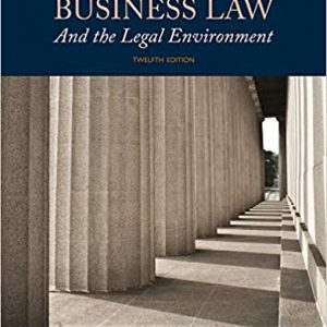 Solutions Manual for Essentials of Business Law and the Legal Environment 12th Edition by Richard A. Mann