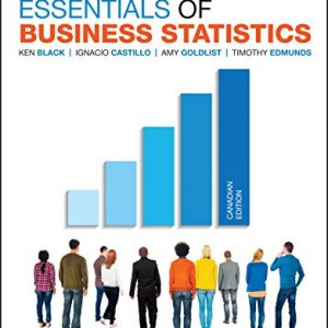 Solution Manual Essentials of Business Statistics 1st Canadian Edition by Ken Black