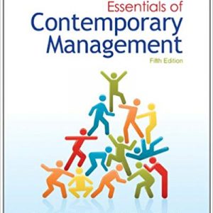 Solutions Manual for Essentials of Contemporary Management 5th Edition by Gareth Jones